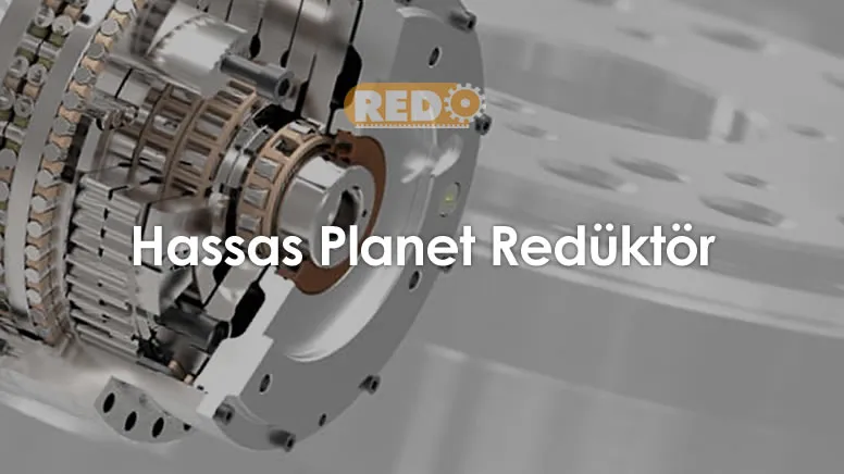 hassas-planet-reduktor