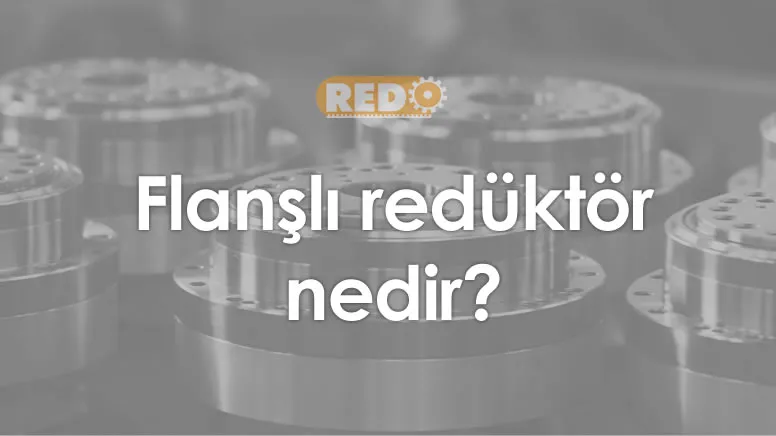 flansli-reduktor-nedir-