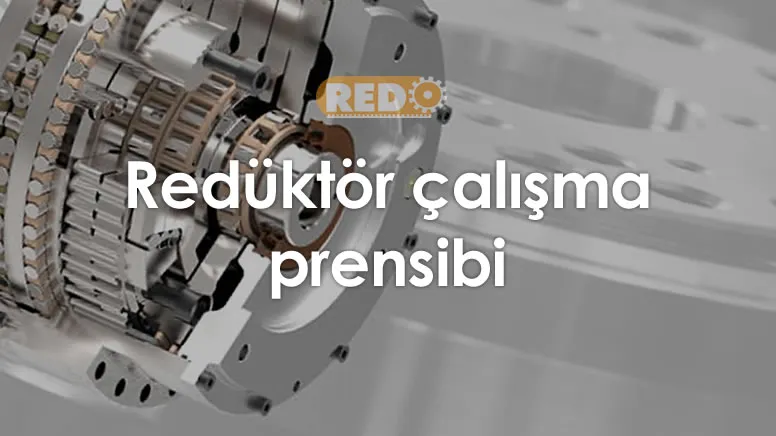 reduktor-calisma-prensibi