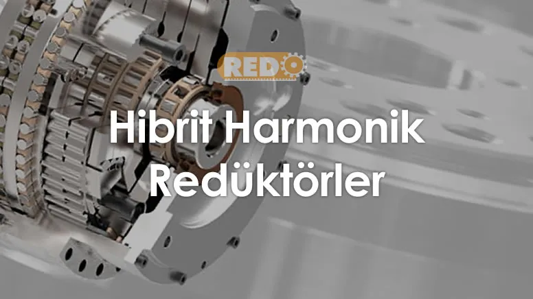 hibrit-harmonik-reduktorler